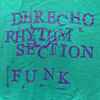 Derecho Rhythm Section -  E Groove / Lion In The Park