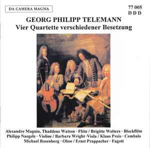 Georg Philipp Telemann - Vier Quartette Verschiedener Besetzung album cover