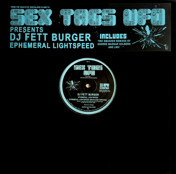 DJ Fett Burger - Ephemeral Lightspeed | Sex Tags UFO (UFO 13)