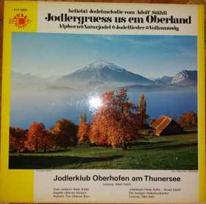 Jodlerklub Oberhofen - Jodlergruess Us Em Oberland album cover
