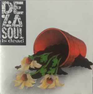 De La Soul – De La Soul Is Dead (1991, CD) - Discogs