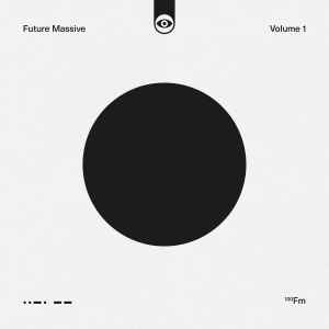 Future Massive Volume 1 - Various