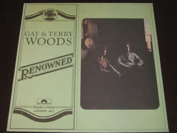 Gay & Terry Woods – Renowned (1976, Vinyl) - Discogs