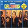 Ensemble Calchakis* - Les Flûtes Indiennes  Vol. 4 - Mystère Des Andes