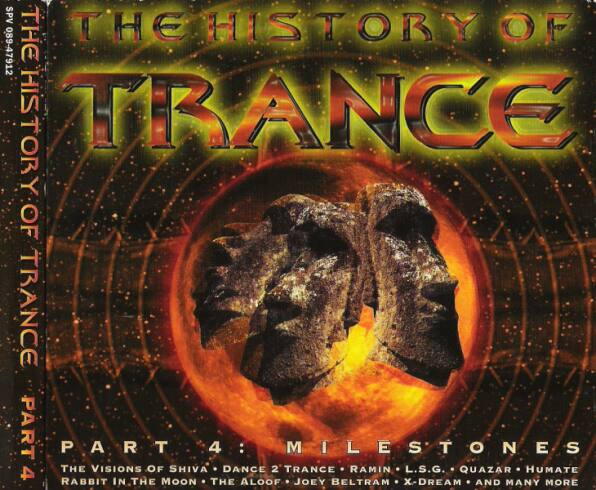 The History Of Trance Part 4: Milestones (1997, CD) - Discogs