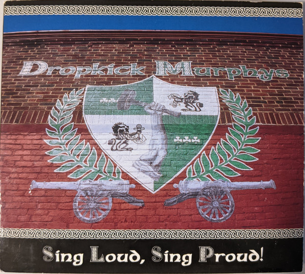 Dropkick Murphys - Sing Loud, Sing Proud