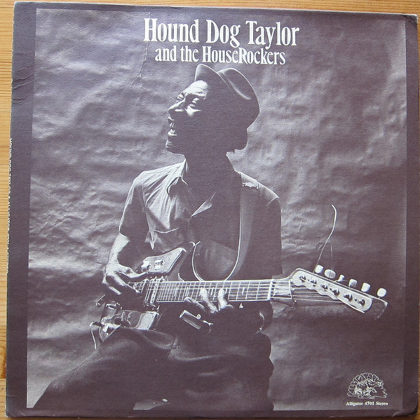 Hound Dog Taylor And The HouseRockers (1974, Vinyl) - Discogs