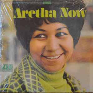 Aretha Franklin – Aretha Now (1968, Terre Haute Pressing, Green 