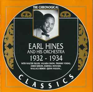 Earl Hines And His Orchestra - 1932-1934