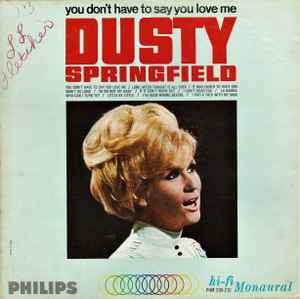 Dusty Springfield - You Don't Have To Say You Love Me album cover
