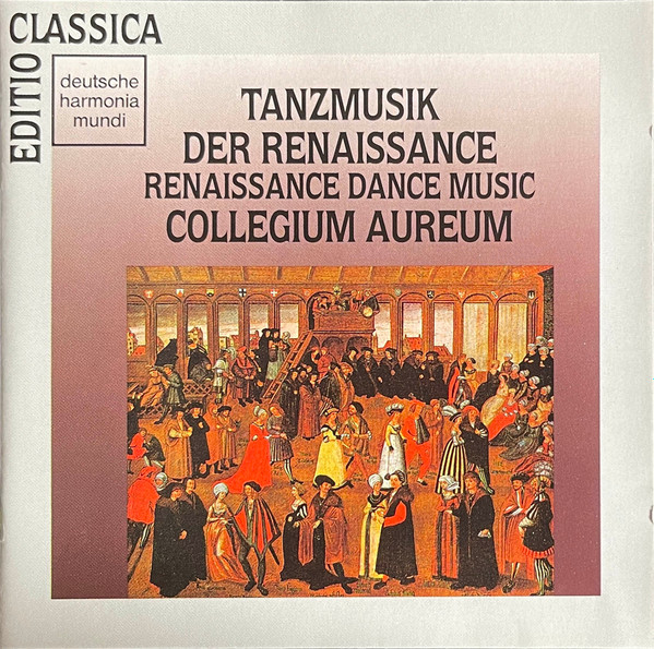 Collegium Aureum – Tanzmusik Der Renaissance (1992, CD) - Discogs