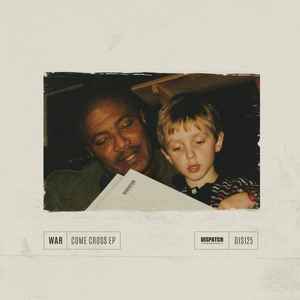War (19) - Come Cross EP album cover