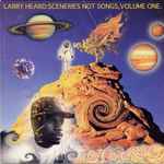 Larry Heard – Sceneries Not Songs, Volume One (1994, Vinyl) - Discogs