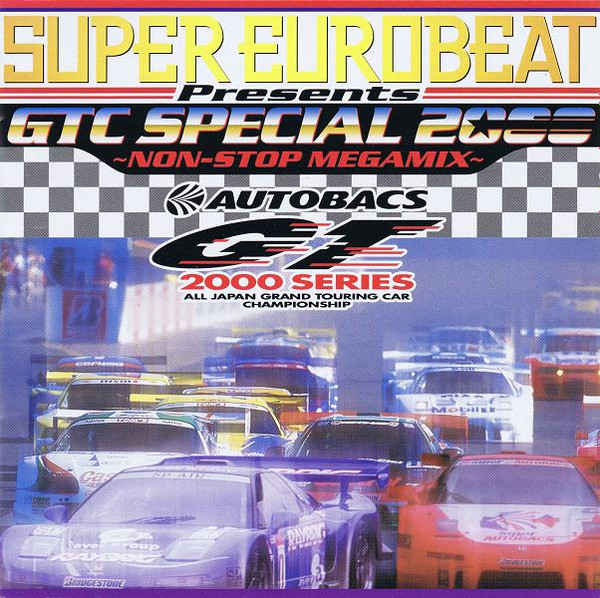 Super Eurobeat Presents - GTC Special 2000 ~Non-Stop Megamix