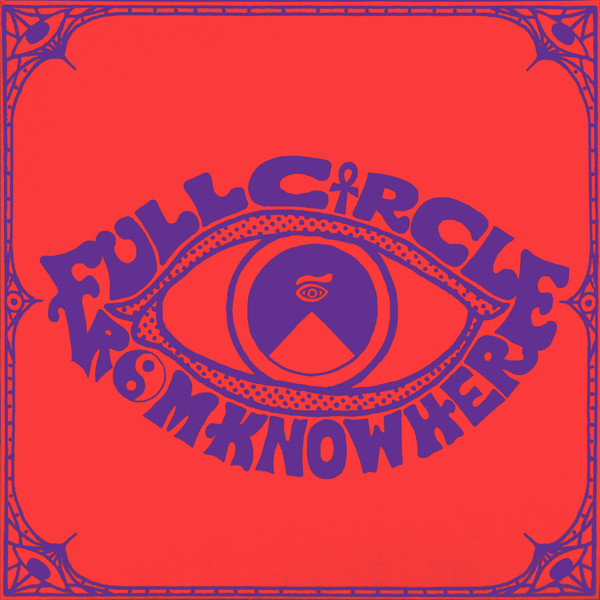 Full Circle – From Knowhere (2020, Vinyl) - Discogs