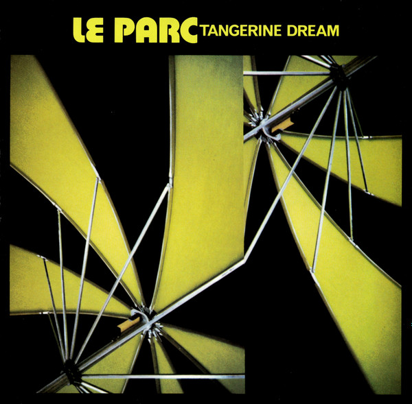 Обложка конверта виниловой пластинки Tangerine Dream - Le Parc