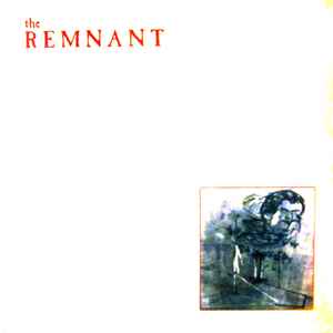 The Remnant (2) - The Remnant - She / No Blood (On One Bad Mystery) album cover