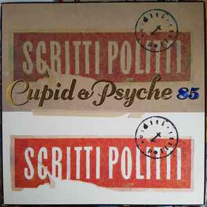 Scritti Politti - Cupid & Psyche 85 album cover