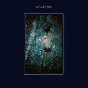 Communions – Blue (2017, Vinyl) - Discogs