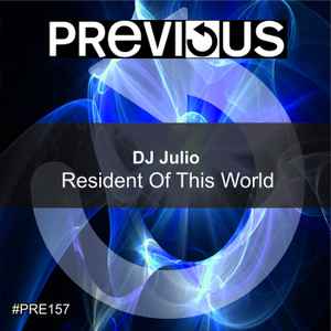 Portada de album DJ Julio - Resident Of This World