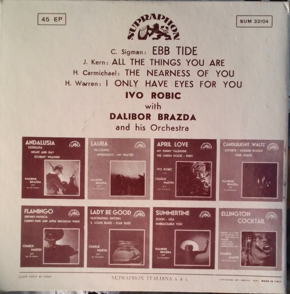 descargar álbum Ivo Robic With Dalibor Brázda And His Orchestra - Ebb Tide All The Things You Are The Nearness Of You I Only Have Eyes For You
