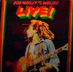 Bob Marley And The Wailers – Live! (Vinyl) - Discogs