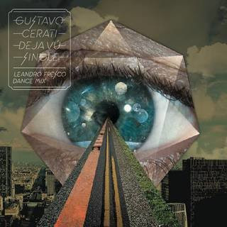descargar álbum Gustavo Cerati - Deja Vu Leandro Fresco Dance Mix