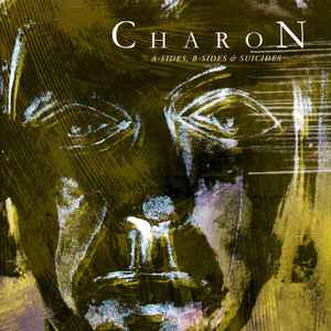 Charon A Sides B Sides Suicides 2010 320kbps File Discogs