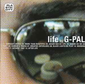 Life - G-Pal