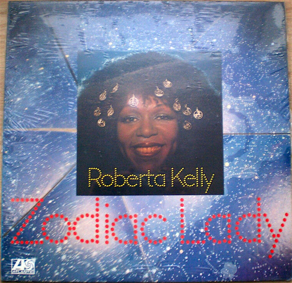 Roberta Kelly – Zodiac Lady (1977, Vinyl) - Discogs