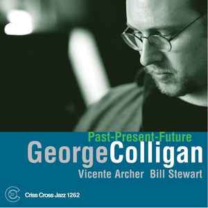 George Colligan - Past-Present-Future album cover