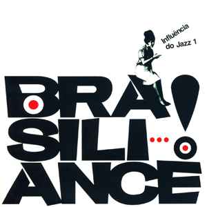 Various - Brasiliance! Influencia Do Jazz 1 album cover