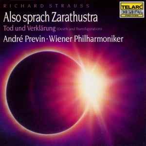 Also Sprach Zarathustra • Tod Und Verklärung = Death And Transfiguration - Richard Strauss, André Previn • Wiener Philharmoniker