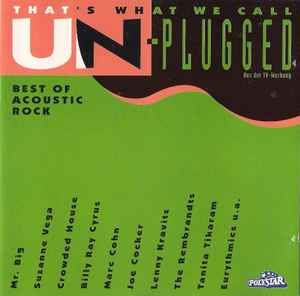 Various - That's What We Call Un-Plugged - Best Of Acoustic Rock album cover