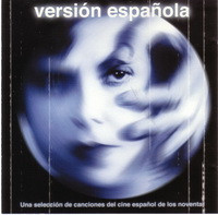 Album herunterladen Various - Versión Española Una Selección De Canciones Del Cine Español De Los Noventa