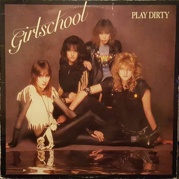 Girlschool – Play Dirty (1983, Vinyl) - Discogs