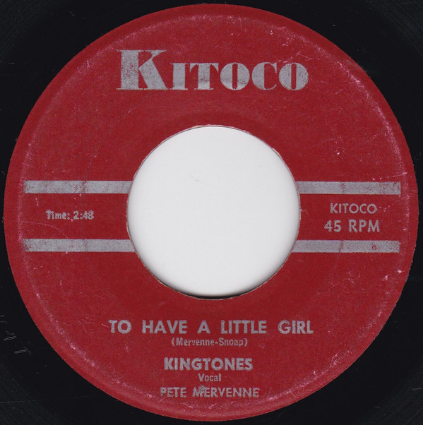 descargar álbum Kingtones - A Love I Had To Have A Little Girl