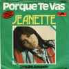 Jeanette (6) - Porque Te Vas