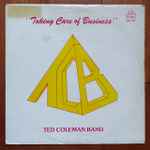 Ted Coleman Band – Taking Care Of Business (1980, Vinyl) - Discogs
