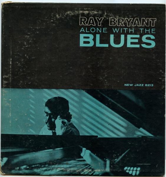 Ray Bryant - Alone With The Blues | Releases | Discogs