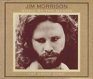 Jim Morrison - The Ghost Song album cover