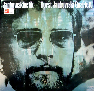 Horst Jankowski Quartett – Jankowskinetik (1971
