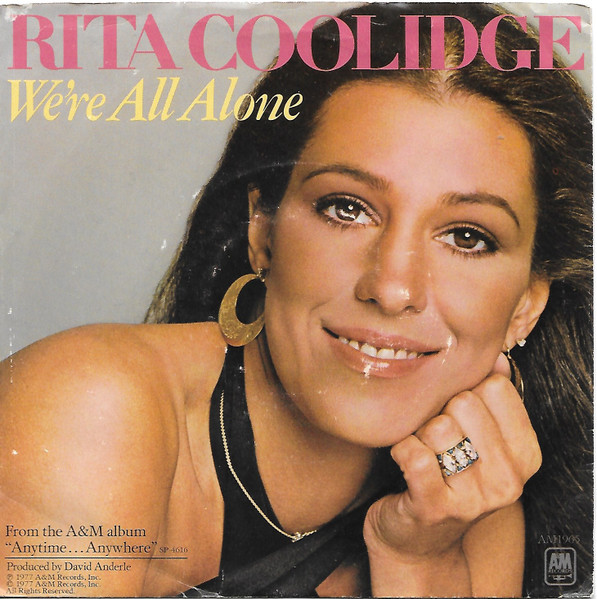 Rita Coolidge – We're All Alone / Southern Lady (1977, Monarch