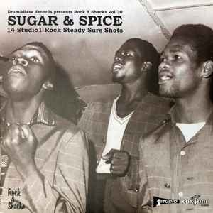 Various - Rock A Shacka Vol. 20 - Sugar & Spice - 14 Studio 1 Rock Steady Sure Shots album cover