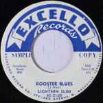 Lightnin' Slim – Rooster Blues / 