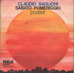 Vinile 45 Claudio Baglioni, Sabato pomeriggio / Poster