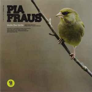 Pia Fraus - Mute The Birds / Ships Will Sail