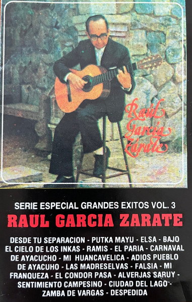 Raúl García Zárate – Serie Especial Grandes Exitos Vol. 3 (1995 
