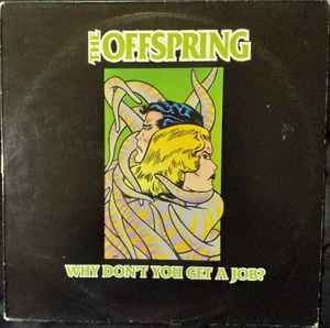 The Offspring – Want You Bad (2001, Vinyl) - Discogs