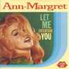 Ann-Margret* - Let Me Entertain You